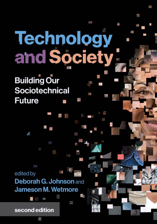 Cover image for Technology and Society, second edition edited by Deborah G. Johnson and Jameson M. Wetmore