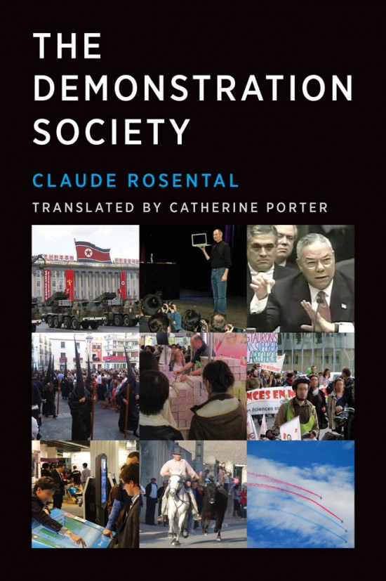 Cover image for The Demonstration Society by Claude Rosental