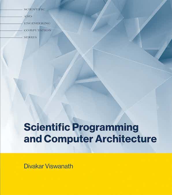 Scientific Programming and Computer Architecture book jacket 