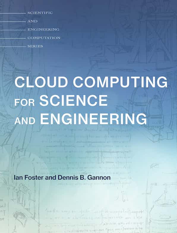 Cloud Computing for Science and Engineering book jacket 