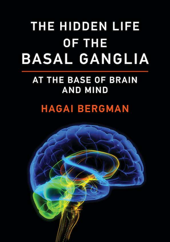 The Hidden Life of the Basal Ganglia book jacket 